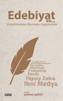 Edebiyat ve Disiplinlerarası Okumalar - Uygulamalar - 1