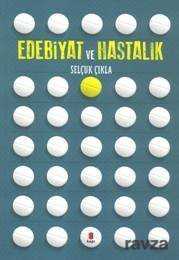 Edebiyat ve Hastalık - Kapı Yayınları