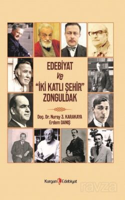 Edebiyat ve ''İki Katlı Şehir'' Zonguldak - 1