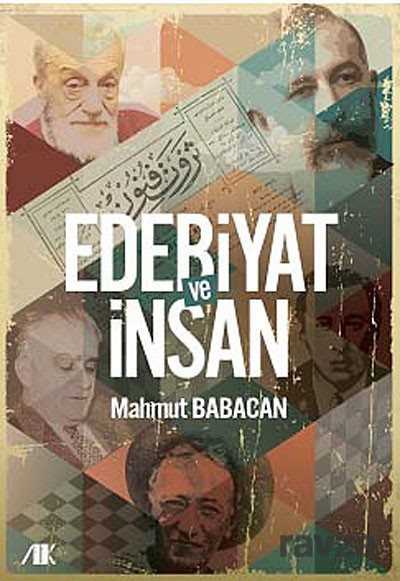 Edebiyat ve İnsan - Akademik Kitaplar