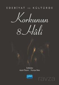 Edebiyat ve Kültürde Korkunun 8 Hali - 1