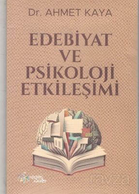 Edebiyat ve Psikoloji Etkileşimi - 1