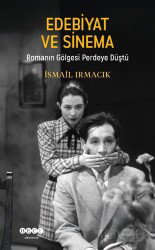 Edebiyat ve Sinema - Hece Yayınları
