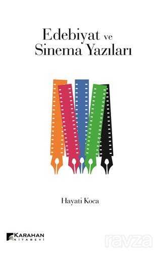 Edebiyat ve Sinema Yazıları - Karahan Kitabevi