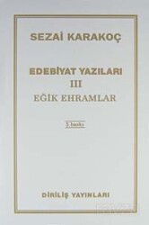 Edebiyat Yazıları 3 (Eğik Ehramlar) - Diriliş Yayınları