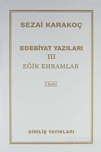 Edebiyat Yazıları 3 (Eğik Ehramlar) - 1