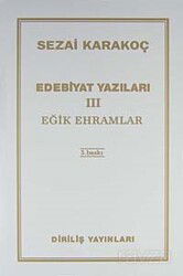 Edebiyat Yazıları 3 (Eğik Ehramlar) - Diriliş Yayınları