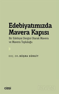 Edebiyatımızda Mavera Kapısı - 1