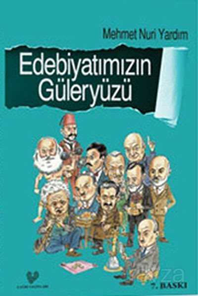 Edebiyatımızın Güleryüzü - Çağrı Yayınları