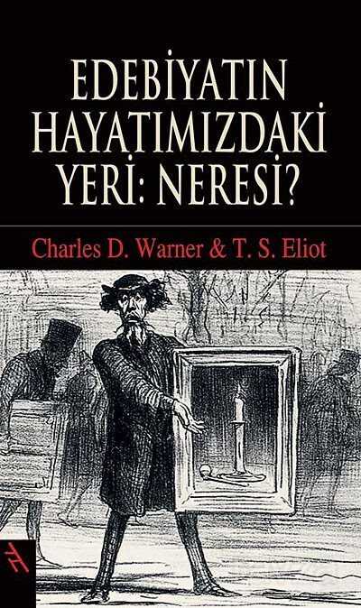 Edebiyatın Hayatımızdaki Yeri: Neresi? - 1