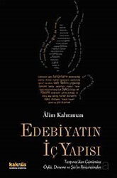 Edebiyatın İç Yapısı - Kaknüs Yayınları