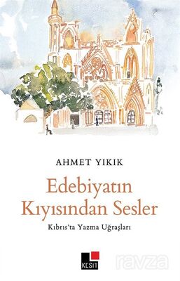 Edebiyatın Kıyısından Sesler - 1