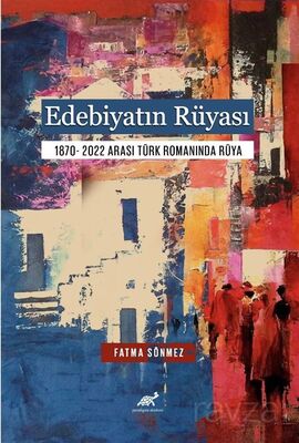 Edebiyatın Rüyası - 1