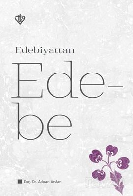 Edebiyattan Ede-be - 1