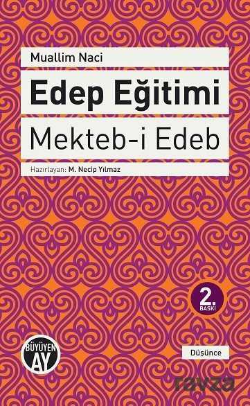 Edep Eğitimi - Mekteb-i Edeb - Büyüyenay Yayıncılık