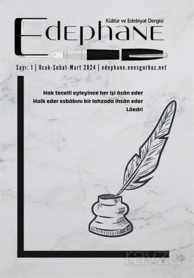 Edephane Dergisi sayı:1 Ocak-Şubat-Mart- 2024 - Cinius Yayınları