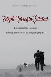 Edepli Yüreğin Şiirleri - Kutlu Yayınevi