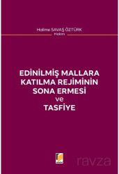 Edinilmiş Mallara Katılma Rejiminin Sona Ermesi ve Tasfiye - Adalet Yayınevi