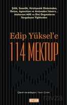Edip Yüksel'e 114 Mektup - Ozan Yayıncılık