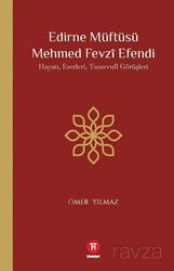 Edirne Müftüsü Mehmed Fevzî Efendi - Hikemiyat