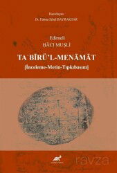 Edirneli ?aci Mu?li Ta?birü'l-Menamat (İnceleme-Metin-Tıpkıbasım) - Paradigma Akademi Yayınları