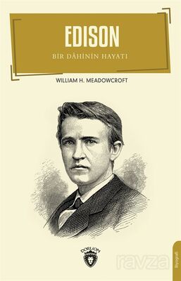 Edison / Bir Dahinin Hayatı - 1