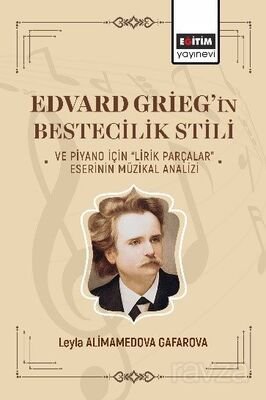 Edvard Griegin Bestecilik Stili ve Piyano - 1