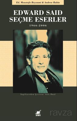 Edward Said Seçme Eserler (1966 - 2006) - 1