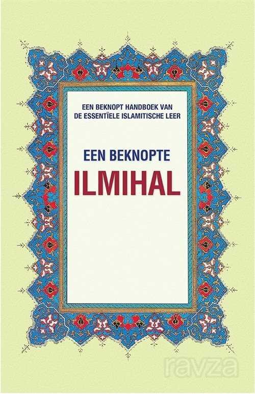 Een Beknopte Ilmihal (Muhtasar İlmihal) (Hollandaca) - 1