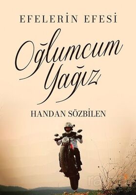 Efelerin Efesi Oğlumcum Yağız - 1