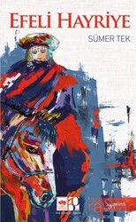 Efeli Hayriye - Ötüken Neşriyat