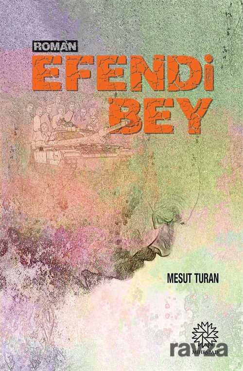 Efendi Bey - Mihrabat Yayınları