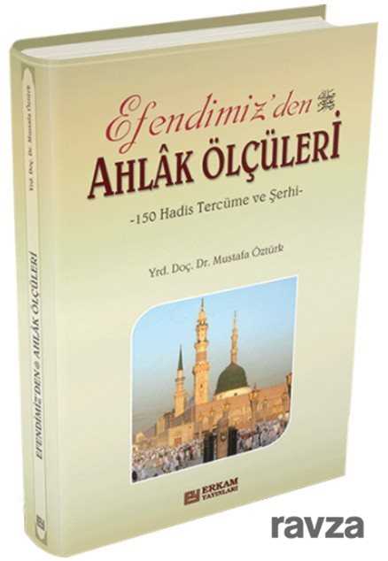 Efendimiz’den (s.a.v.) Ahlak Ölçüleri - Erkam Yayınları