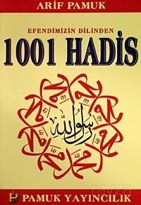Efendimizin Dilinden 1001 Hadis (Hadis-011/P14) - 1