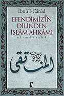 Efendimiz'in Dilinden İslam Ahkamı - İz Yayıncılık
