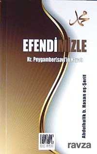 Efendimizle Hz. Peygamber (s.a.v)'in Hayatı - Buruç Yayınları