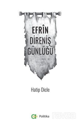 Efrin Direniş Günlüğü - 1