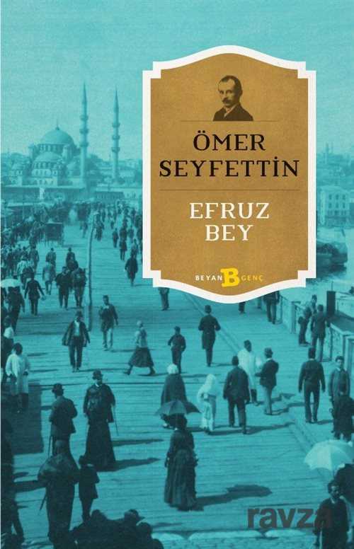 Efruz Bey - 1