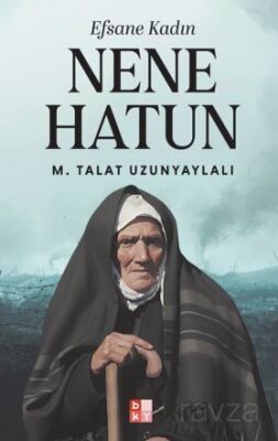 Efsane Kadın Nene Hatun - 1