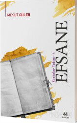 Efsane (Kuzenler Takımı 3) - 44 Yayınları