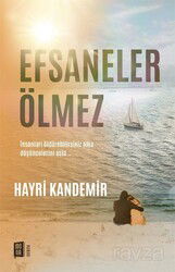 Efsaneler Ölmez - Mona Kitap