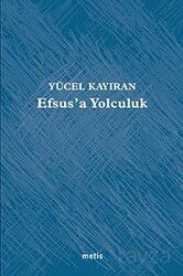 Efsus'a Yolculuk - Metis Yayınları
