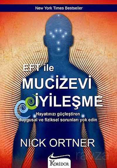 EFT ile Mucizevi İyileşme - 1