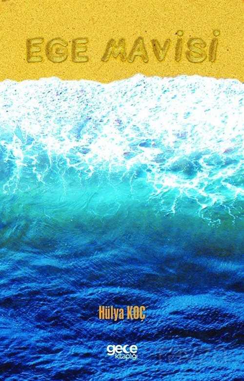 Ege Mavisi - Gece Kitaplığı