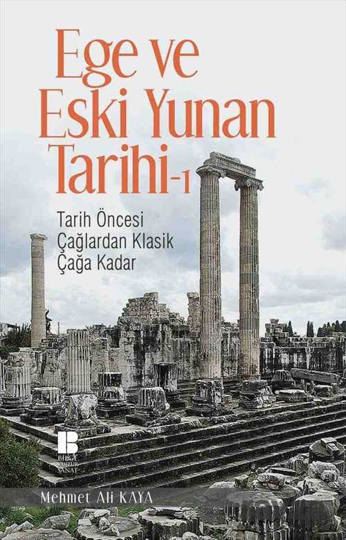 Ege ve Eski Yunan Tarihi 1 - Bilge Kültür Sanat