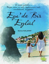 Ege'de Bir Eylül - Asmaaltı Yayınevi