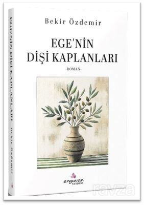 Ege'nin Dişi Kaplanları - 1