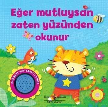 Eğer Mutluysan Zaten Yüzünden Okunur - İş Bankası Yayınları