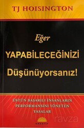 Eğer Yapabileceğinizi Düşünüyorsanız! - Kreatif Yayıncılık