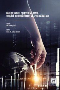 Eğilim Skoru Eşleştirme Testi: Teorisi, Alternatifleri ve Uygulamaları - 1